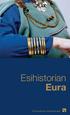 Esihistorian Eura. Kivikaudesta ristiretkiaikaan