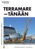 TERRAMARE OY:N TIEDOTUSLEHTI NRO 01 / KESÄ 2016