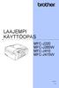 LAAJEMPI KÄYTTÖOPAS MFC-J220 MFC-J265W MFC-J410 MFC-J415W. Versio 0 FIN