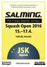 Squash Open Talihalli, Helsinki