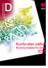 Tehyn julkaisusarja D. Tilastoja ja kartoituksia 2/2016. Kunta-alan palkat. Kommunsektorns löner. Kenneth Snellman