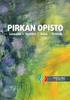 PIRKAN OPISTO OPETUSSUUNNITELMA. Teatteritaiteen yleinen ja laaja oppimäärä. Aikuisten teatteritaiteen perusopetuksen opetussuunnitelma