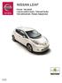 NISSAN LEAF. Hinnat, Varusteet, Lisävarustehinnasto, Tekniset tiedot, Värivaihtoehdot, Nissan lisäpalvelut FI-04C-0694