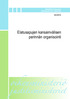 40/2010. Elatusapujen kansainvälisen perinnän organisointi