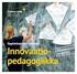 Innovaatiopedagogiikka oppimisen uusi kulttuuri. Taru Konst, FT, KTL Innovaatiopedagogiikka-tutkimusryhmän vetäjä Turun Ammattikorkeakoulu