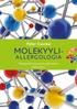 Péter Csonka MOLEKYYLI- ALLERGOLOGIA. Allergeenikomponentti-IgE-testien käyttöopas
