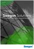 Yleiskatsaus. Swegon Solutions. Energiatehokkaat, parhaan viihtyvyyden tarjoavat järjestelmäratkaisut