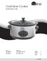 Oval Slow Cooker SC-35A-O-UK SC-35A-O. Haudutuspata, ovaali. English 3 Svenska 7 Norsk 11 Suomi 15. Ver