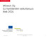Miktech Oy EU-hankkeiden vaikuttavuus Ktek 2016