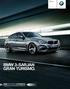 BMW 3-sarja Gran Turismo BMW 3-SARJAN GRAN TURISMO. BMW EFFICIENTDYNAMICS. VÄHEMMÄN KULUTUSTA. ENEMMÄN AJAMISEN ILOA.