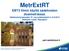 MetrExtRT EBT3 filmin käyttö sädehoidon dosimetriassa. Sädehoitofyysikoiden 31. neuvottelupäivät Billnäsin ruukki, Raasepori
