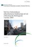 4/2006. Selvitys hiekoituksen aiheuttamasta hiukkasraja-arvon ylittymisestä Helsingissä vuonna Jari Viinanen