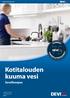 Kotitalouden kuuma vesi. Sovellusopas. Intelligent solutions with lasting effect devi.fi