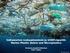 Valtamerten roskaantuminen ja UNEP-raportti: Marine Plastic Debris and Microplastics Suomen ympäristökeskus Päivi Fjäder