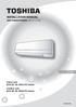 INSTALLATION MANUAL AIR CONDITIONER (SPLIT TYPE) SUOMI. Indoor unit RAS-25, 35, 45SKVP2 Series Outdoor unit RAS-25, 35, 45SAVP2 Series