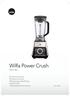 Wilfa Power Crush. Blender. Bruksanvisning Bruksanvisning Betjeningsvejledning Käyttöohje Operating Instructions PB-1600S