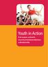 Youth in Action Euroopan unionin nuorisotoimintaohjelma selkokielellä