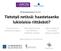 Tietotyö netissä: haastetaanko lukiolaisia riittävästi?