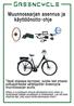 käyttöönotto-ohje Muunnossarjan asennus ja Tässä ohjeessa kerrotaan, kuinka teet omasta polkupyörästäsi sähköpyörän Greencycle muunnossarjan avulla.
