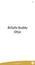 BiiSafe Buddy Ohje. (C) Copyright 2017
