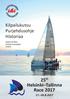 Kilpailukutsu Purjehdusohje Historiaa. Notice Of Race Sailing Instructions History. 25 th Helsinki Tallinna Race 2017