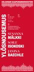 YLÖSNOUSEMUSKE / MÄLKKI ISOKOSKI BAECHLE SUSANNA SOILE JANINA / 05 / 2017 TO / THU 18 / 05 / 2017