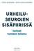 URHEILU- SEUROJEN SISÄPIIRISSÄ