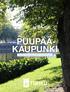 PUUPÄÄ- KAUPUNKI Turku tulevaisuuden arboretum