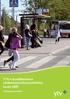 YTV:n bussiliikenteen asiakastyytyväisyystutkimus, kevät Tulosraportti ja liitteet