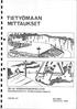 TIETYÖMAAN MITTAUKSET