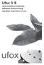 Ufox 3 S. ilmankostuttimen käyttöohje luftfuktare bruksanvisning humidifier instructions for use