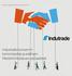 Indutraden hallituksen hyväksymä 26. huhtikuuta Indutrade konsernin toimintaohje ja eettisen liiketoimintatavan periaatteet