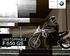 BMW Motorrad. F 650 GS Ajamisen iloa UNSTOPPABLE F 650 GS