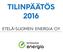 TILINPÄÄTÖS 2016 ETELÄ-SUOMEN ENERGIA OY