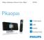 Philips Streamium Network Music Player NP2500. Pikaopas. Yleiskuvaus. Liitä. Käyttö Rekisteröinti