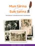 Mun tarina Sun tarina