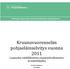 Kruunuvuorenselän pohjaeläinselvitys vuonna 2011 Laajasalon raideliikenteen ympäristövaikutusten arviointiohjelma