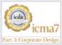 1 of 44 INTERNATIONAL CORPORATE DESIGN AWARD. icma7. Part 3: Corporate Design