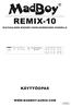 REMIX-10 SOURCE KEY CONTROL AV1 AV2 1 MIC 1 POWER VOL VOL 2 EFFECT BASS VOL 1 BASS MIC 2 EFFECT BASS SUOMI