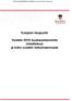 Kuopion kaupunki. Vuoden 2016 kuukausiseuranta (maaliskuu) ja koko vuoden toteumaennuste