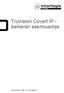 TruVision Covert IP - kameran asennusohje