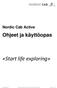 «Start life exploring»