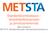 Standardisointikatsaus lämpökäsittelysanasto ja piirustusmerkinnät. Mika Vartiainen METSTA, Metalliteollisuuden Standardisointiyhdistys ry