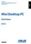 FI13176 Tarkistettu ja korjattu painos 4. versio Heinäkuu Suomi. Mini Desktop PC. Käyttöopas E410