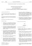 L 76/16 FI Euroopan unionin virallinen lehti NEUVOSTON PUITEPÄÄTÖS 2005/214/YOS, tehty 24 päivänä helmikuuta 2005,