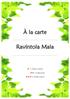 À la carte. Ravintola Mala