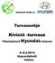 Keimolan Kaiku ry. Turnausohje. Kivistö -turnaus. Yhteistyössä Hyundain kanssa Myyrmäkihalli Vantaa