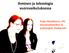 Ihminen ja teknologia vuorovaikutuksessa. Raija Hämäläinen, JYU Kasvatustieteiden ja psykologian tiedekunta