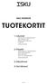 ISKU INTERIOR TUOTEKORTIT. 1. Istuimet Yleistuolit ja Oppilastuolit Neuvottelutuolit Nojatuolit ja Sohvat Työtuolit Valvomotuolit