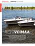 VETOVOIMAA. ENSIESITTELY FINNMASTER Husky R6, R7 R8